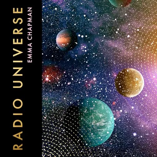 Radio Universe By Emma Chapman